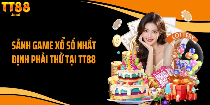 Sảnh game xổ số nhất định phải thử tại TT88