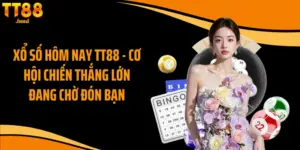 Xổ Số Hôm Nay TT88 - Cơ Hội Chiến Thắng Lớn Đang Chờ Đón Bạn